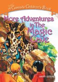 More Adventures In The Magic Cave