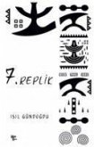 7. Replik 7. Replik