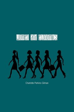 Women and Economics - Gilman, Charlotte