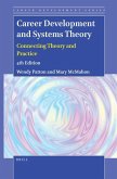 Career Development and Systems Theory: Connecting Theory and Practice (4th Edition)