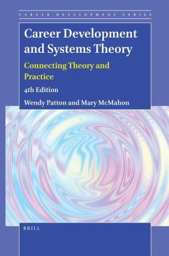 Career Development and Systems Theory - Patton, Wendy; Mcmahon, Mary