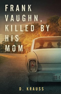 Frank Vaughn Killed by his Mom - Krauss, D.