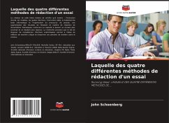 Laquelle des quatre différentes méthodes de rédaction d'un essai - Schoenberg, John