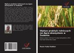 Wp¿yw praktyk rolniczych na Agro-ekosystem w Sudanie