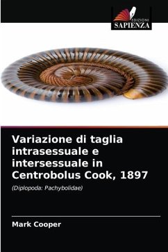 Variazione di taglia intrasessuale e intersessuale in Centrobolus Cook, 1897 - Cooper, Mark