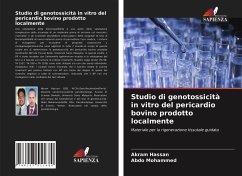 Studio di genotossicità in vitro del pericardio bovino prodotto localmente - Hassan, Akram; Mohammed, Abdo