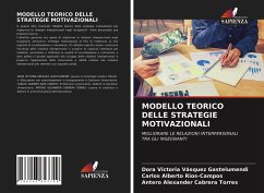 MODELLO TEORICO DELLE STRATEGIE MOTIVAZIONALI - Vásquez Gastelumendi, Dora Victoria; Rios-Campos, Carlos Alberto; Cabrera Torres, Antero Alexander