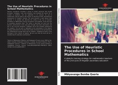 The Use of Heuristic Procedures in School Mathematics - Queria, Mbiyavanga Bemba
