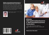 Effetto dell'elettrostimolazione e dell'immobilizzazione muscolare