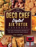 The Ultimate Deco Chef Digital Air Fryer Cookbook