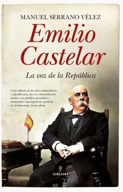 Emilio Castelar - Serrano, Manuel