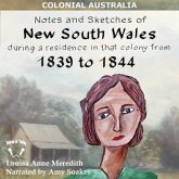 Notes and Sketches of New South Wales During a Residence in That Colony from 1839 to 1844