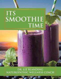 Its Smoothie Time - Blanding, Liz