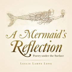 A Mermaid's Reflection: Poetry Under the Surface