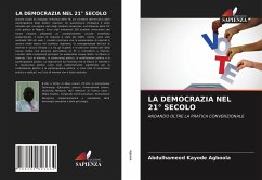 LA DEMOCRAZIA NEL 21° SECOLO - Agboola, Abdulhameed Kayode