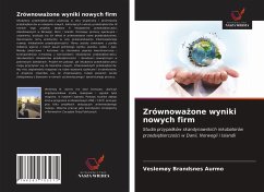 Zrównowa¿one wyniki nowych firm - Brandsnes Aurmo, Veslemøy