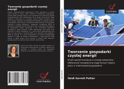 Tworzenie gospodarki czystej energii - Garrett Peltier, Heidi