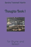 Thoughts Book 1: For Rhyme and Reason