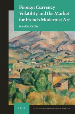 Foreign Currency Volatility and the Market for French Modernist Art - Challis, David