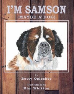 I'm Samson (Maybe a Dog) - Oglesbee, Betty