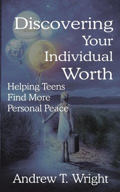 Discovering Your Individual Worth - Wright, Andrew T.