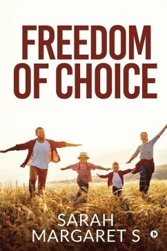 Freedom of Choice - Sarah Margaret S