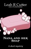 Nana and her Soap (eBook, ePUB) Nana and her Soap (eBook, ePUB)