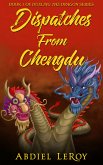 Dispatches From Chengdu (eBook, ePUB)