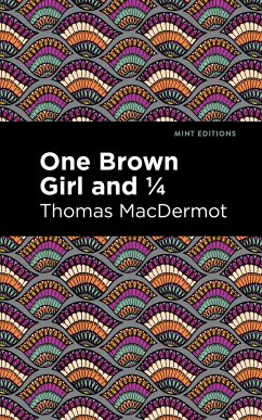 One Brown Girl and 1/4 - Macdermot, Thomas