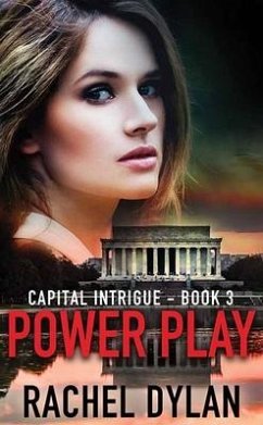 Power Play: Capital Intrigue - Dylan, Rachel