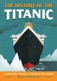 The History of the Titanic