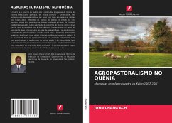 AGROPASTORALISMO NO QUÊNIA - Chang'Ach, John