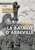 Juin 1940 La Bataille d'Abbeville