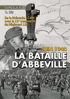 Juin 1940 La Bataille d'Abbeville - Bär, O.