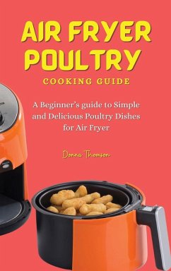 Air Fryer Poultry Cooking Guide - Thomson, Donna