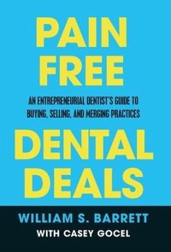 Pain Free Dental Deals - Barrett, William S; Gocel, Casey