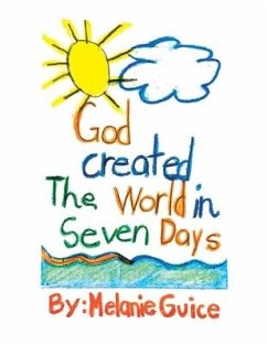 God Created the World in Seven Days - Guice, Melanie