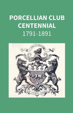 Porcellian Club Centennial 1791-1891 - Anonymous