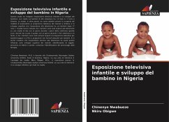 Esposizione televisiva infantile e sviluppo del bambino in Nigeria - Nwabueze, Chinenye; Obigwe, Nkiru