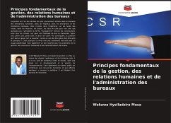 Principes fondamentaux de la gestion, des relations humaines et de l'administration des bureaux - Hyelladzira Musa, Wakawa