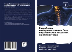 Razrabotka mineralizowannyh bio-keramicheskih pokrytij na implantatah - Chozhanatmisra, Manikam;Gowindaraj, Dharman;Rangappan, Radzhawel