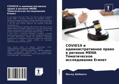COVID19 i administratiwnoe prawo w regione MENA Tematicheskoe issledowanie Egipet - Shebaita, Maged