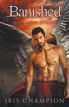 Banished (Fallen Angels Book 1) - Champion, Iris
