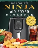 The Complete Ninja Air Fryer Cookbook