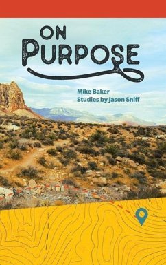 On Purpose - Baker, Mike; Sniff, Jason