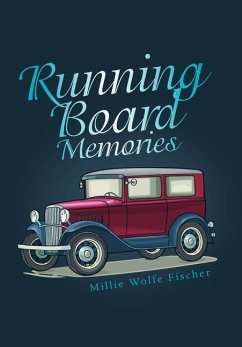 Running Board Memories - Fischer, Millie Wolfe