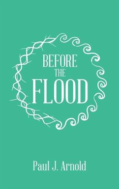 Before the Flood - Arnold, Paul J.