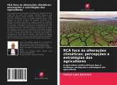 RCA face às alterações climáticas: percepções e estratégias dos agricultores