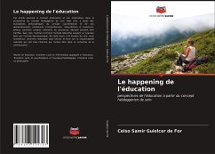 Le happening de l'éducation - Guielcer de For, Celso Samir