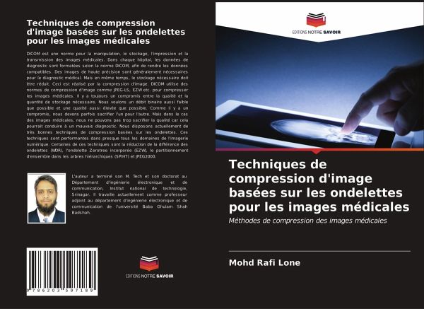 Techniques de compression d'image basées sur les ondelettes pour les images médicales Techniques de compression d'image basées sur les ondelettes pour les images médicales